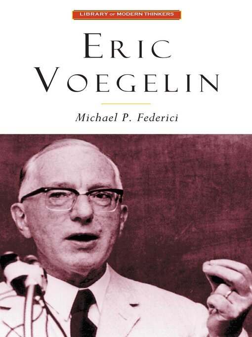 Title details for Eric Voegelin by Maichael P. Federici - Wait list